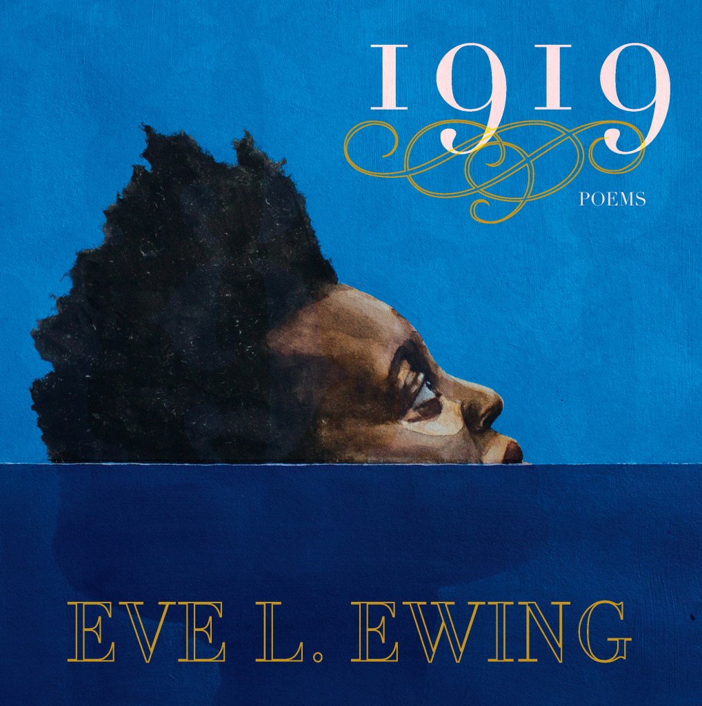 Chicago 1919 Race Riots Eve Ewing